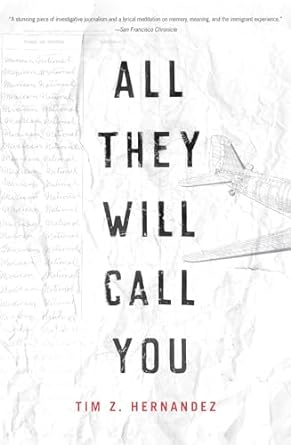 All They Will Call You, Hernandez
